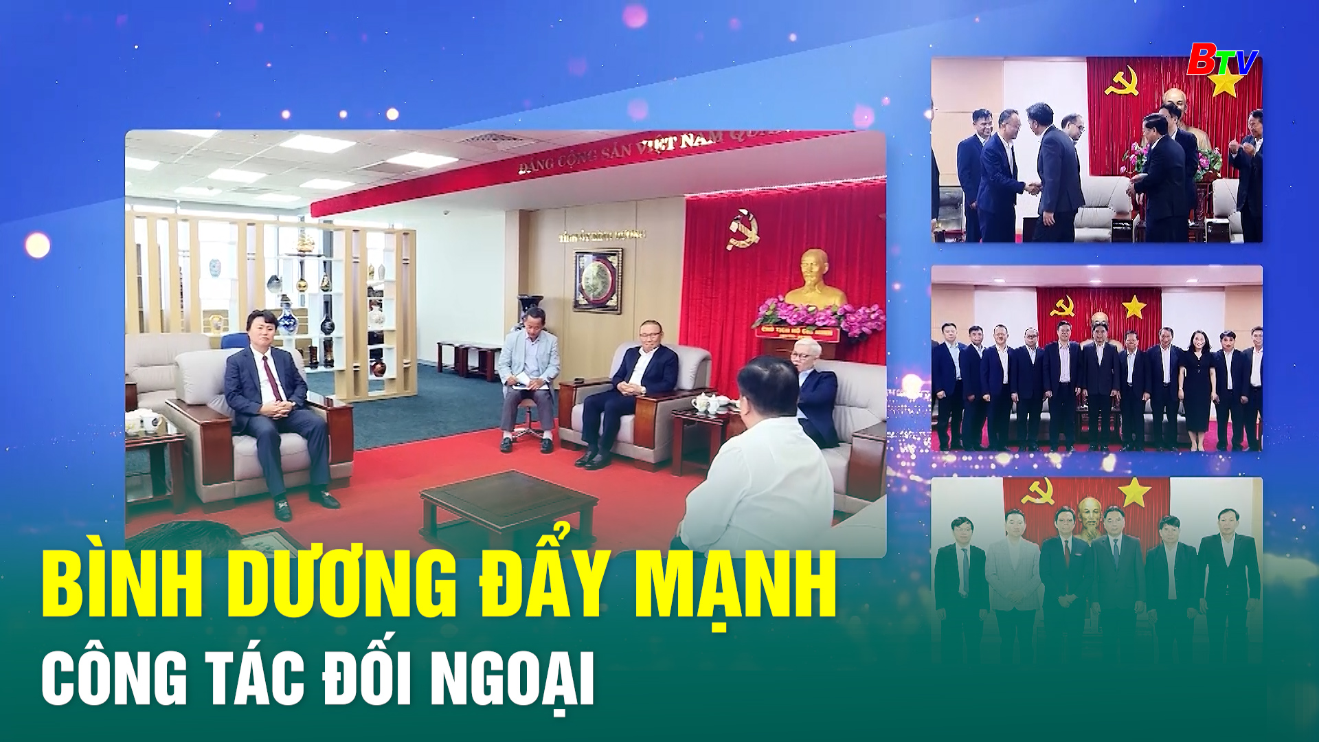 Bình Dương đẩy mạnh công tác đối ngoại